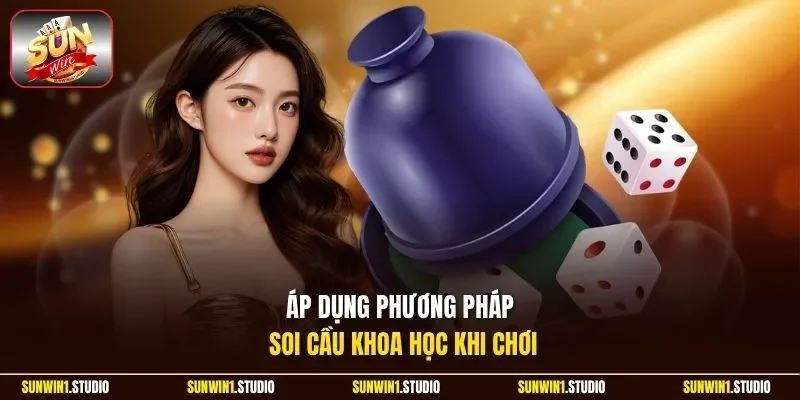 Áp dụng phương pháp soi cầu khoa học khi chơi