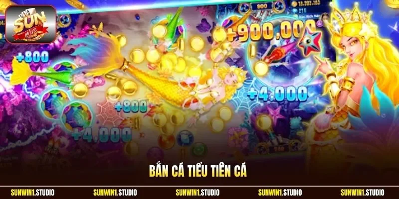 Bắn cá Tiểu Tiên Cá