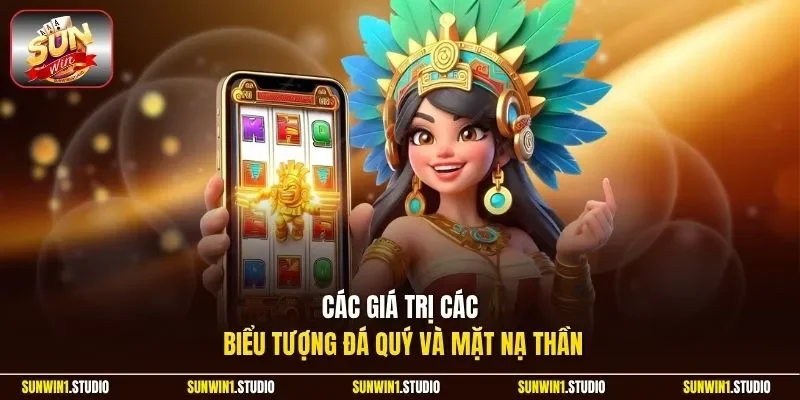 Các giá trị các biểu tượng đá quý và mặt nạ thần