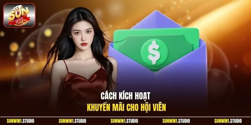Cách kích hoạt khuyến mãi cho hội viên