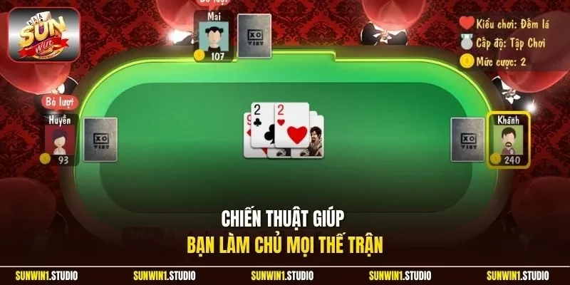 Chiến thuật giúp bạn làm chủ mọi thế trận