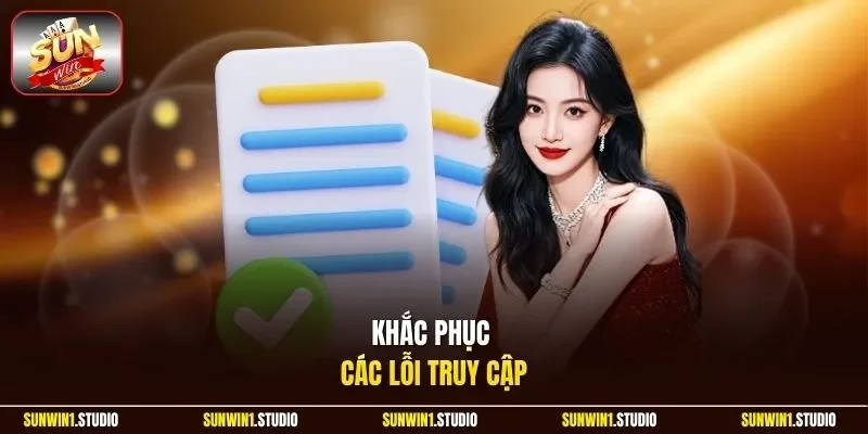Khắc phục các lỗi truy cập