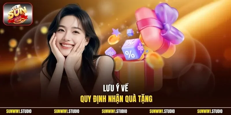 Lưu ý về quy định nhận quà tặng