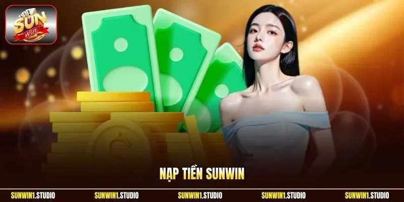 Nạp tiền Sunwin